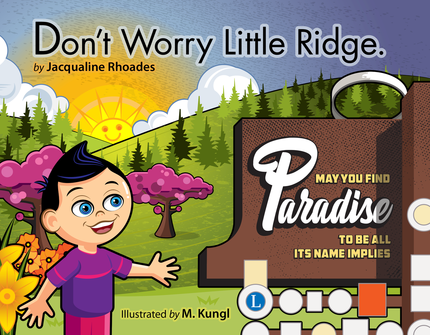 Signed Copy of Don't Worry Little Ridge- Paperback